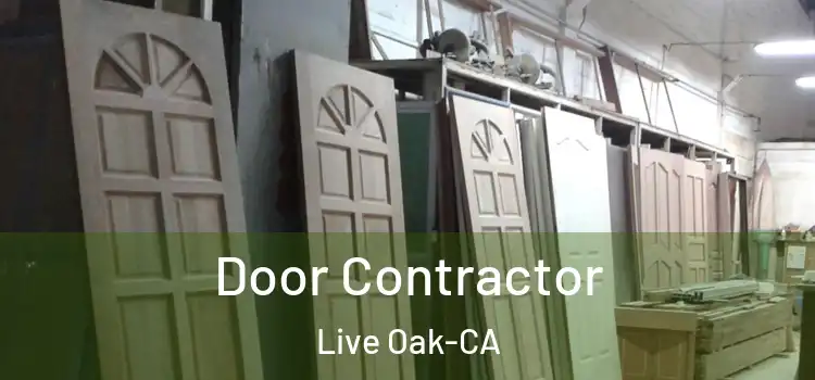  Door Contractor Live Oak-CA